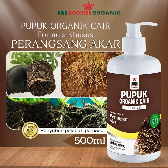 KINGBOOST - Nutrisi dan Perangsang Akar Tanaman Stek Lebih Premium 500 ml Perangsang Akar Pupuk