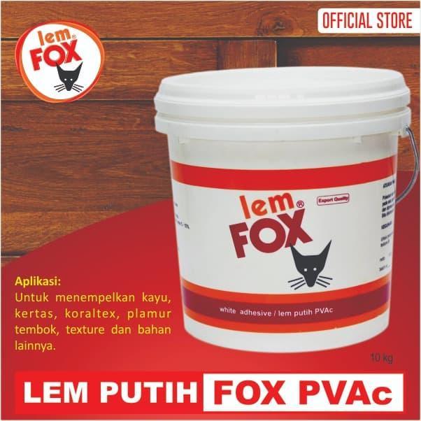 Lem Fox Putih Lem Kayu Pvac Ember 10 Kg Terbaru !!!