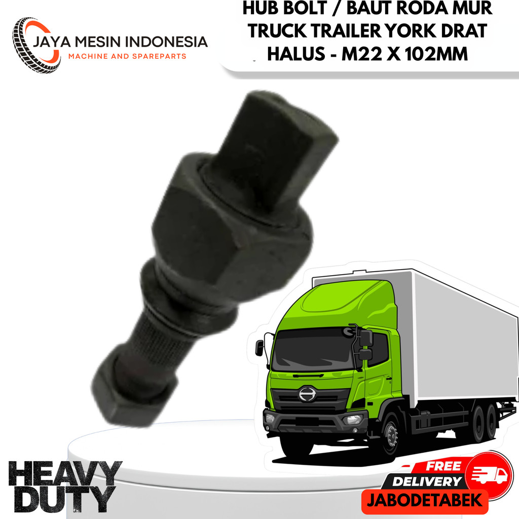 HUB BOLT / BAUT RODA MUR TRUCK TRAILER YORK DRAT HALUS - M22 X 102MM
