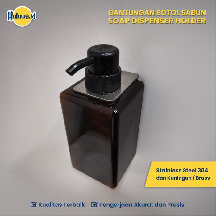 Gantungan Botol Sabun Harga Grosir / Soap Dispenser Holder Stainless / Kuningan Stainless