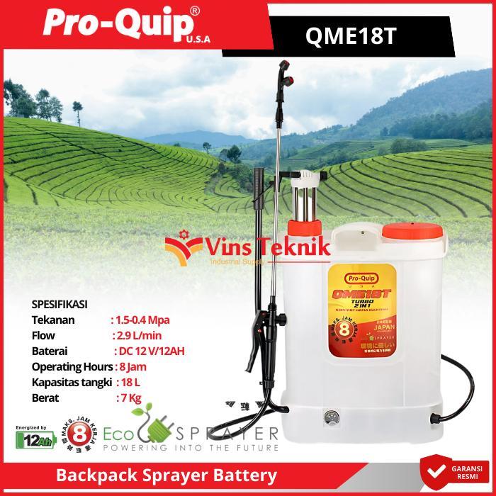 ProQuip QME18T Mesin Penyemprot Hama Elektrik Sprayer Gendong Backpack Sprayer Battery 18L QME 18