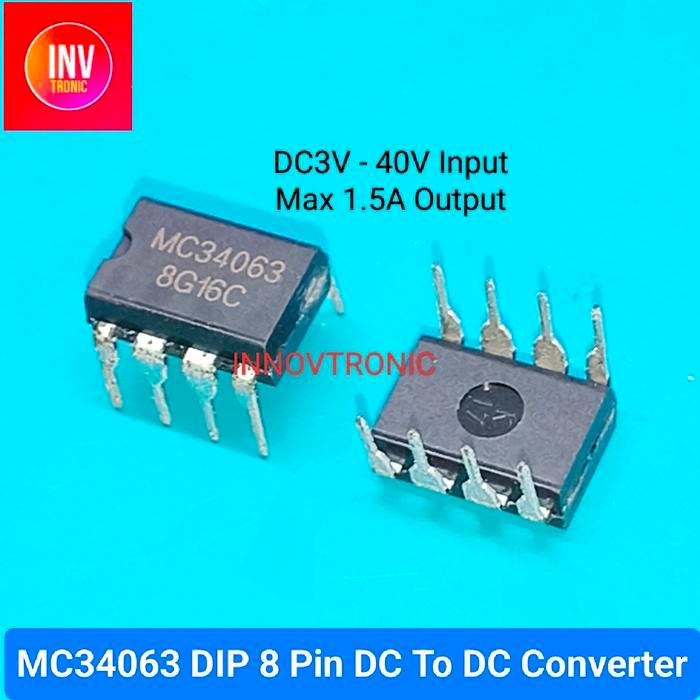 Ic Mc34063 Mc34063A Dc3V - 40V 1.5A Dc To Dc Step Up Step Down Converter Dip 8 Pin