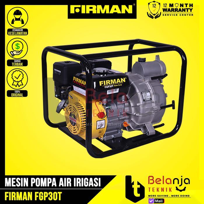 FIRMAN Mesin Pompa Air Irigasi FGP30T Trush Pump Mesin Alkon Sedot Lumpur 3 Inch Bensin FGP 30 T Gar