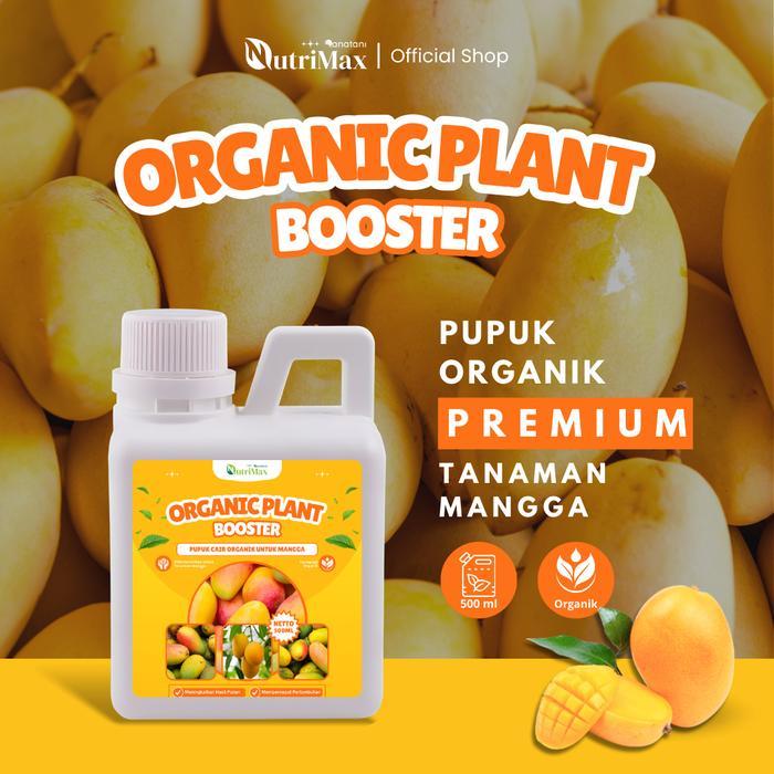 Josjismatt_ Organic Plant Booster Mangga 500 Ml - Pupuk Organik Cair Dan Zpt Khusus Tanaman Mangga -