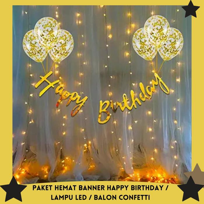 Paket Hemat Banner Happy Birthday / Lampu LED / Balon confettii