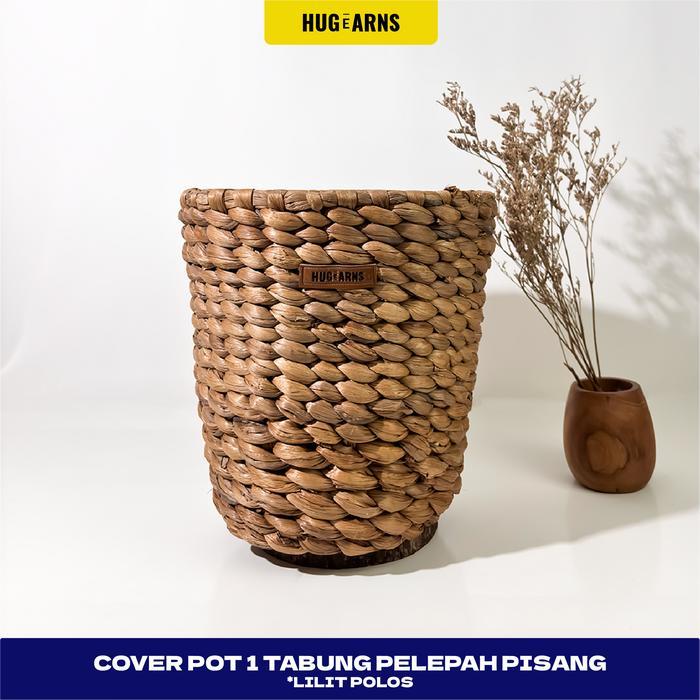 Cover Pot 1 Tabung Pelepah Pisang Lilit Polos Anyaman Natural Ramah Lingkungan