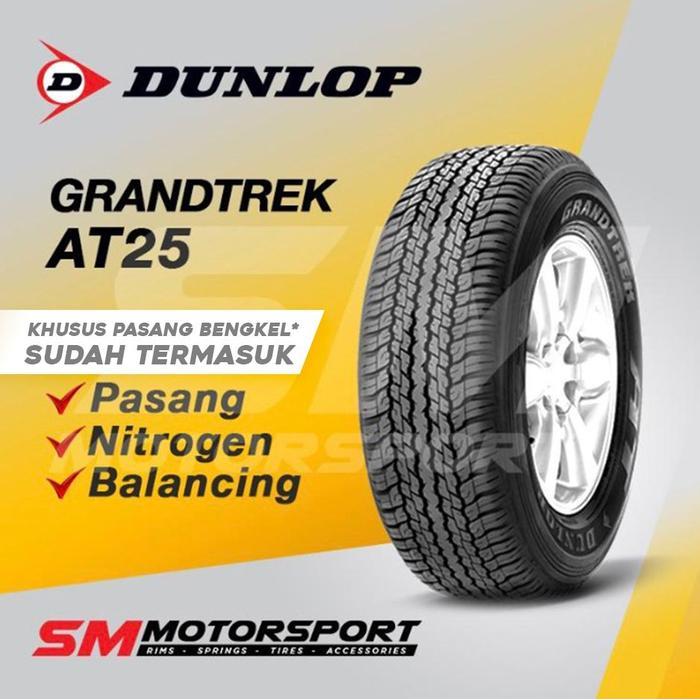 Ban Mobil Dunlop Grandtrek AT25 265/60 R18 18 Fortuner VRZ - PASANG BENGKEL