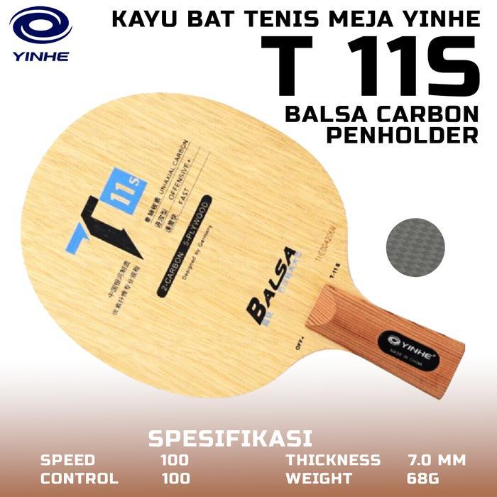 Kayu Bat Tenis Meja Pingpong Yinhe T11S OFF+ Balsa Carbon Penholder