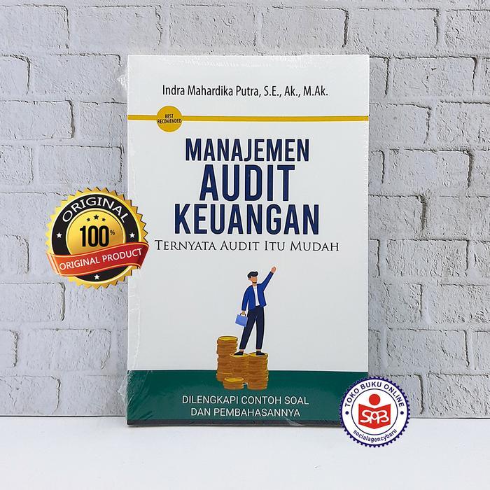 Buku Manajemen Audit Keuangan Panduan Praktis Memahami Audit