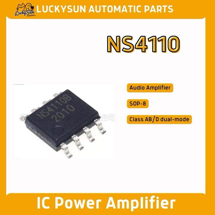 Luckysun IC ic NS4110B NS4110 Audio Amplifier SOP-8 Original Class AB/D Dual-mode IC Power Amplifier