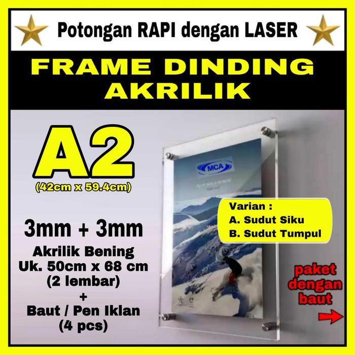 FRAME AKRILIK A2 (3mm+3mm) / BINGKAI POSTER AKRILIK A2 / Acrylic Frame Foto