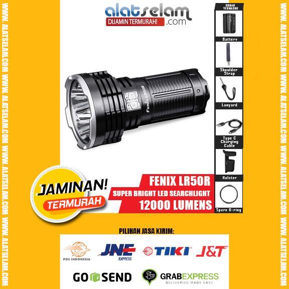 Fenix LR50R - 12000 Lumens - Senter Outdoor - Senter Hiking Camping -