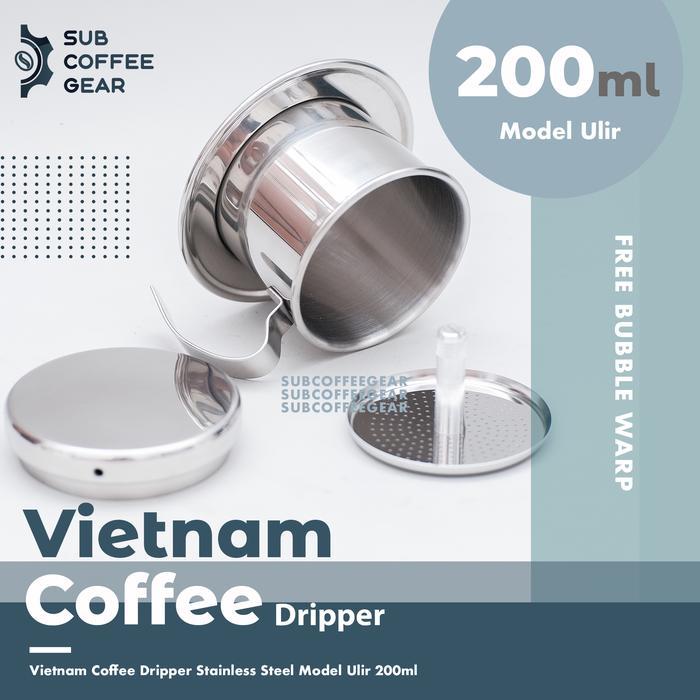 VIETNAM DRIP MODEL ULIR SKRUP STAINLESS STEEL TEBAL KUALITAS PREMIUM KOPI DRIPPER VIETNAM DRIPPER