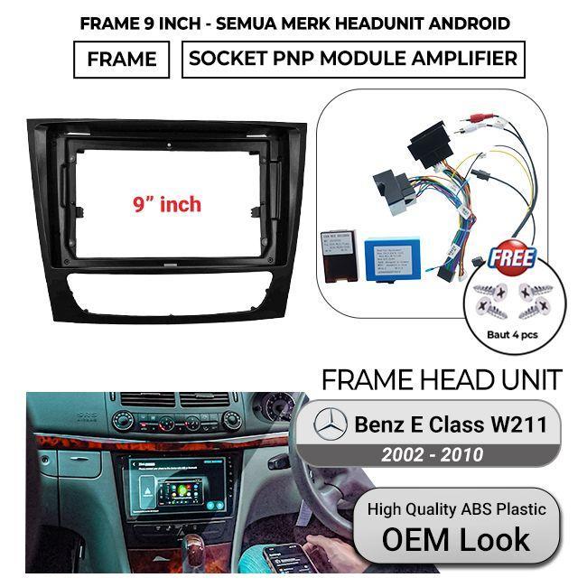Frame Head Unit Mercedes Benz E-Class (2002-2010) W211 2002-2009 9"