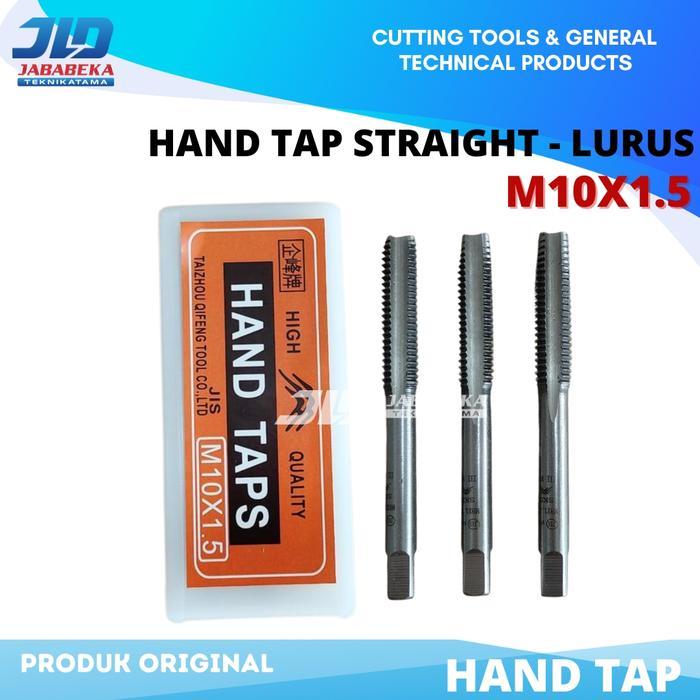 Hand Tap M10 X 1.5 Tap Manual Tangan Lurus M10X1.5 1 Set 3 Pcs