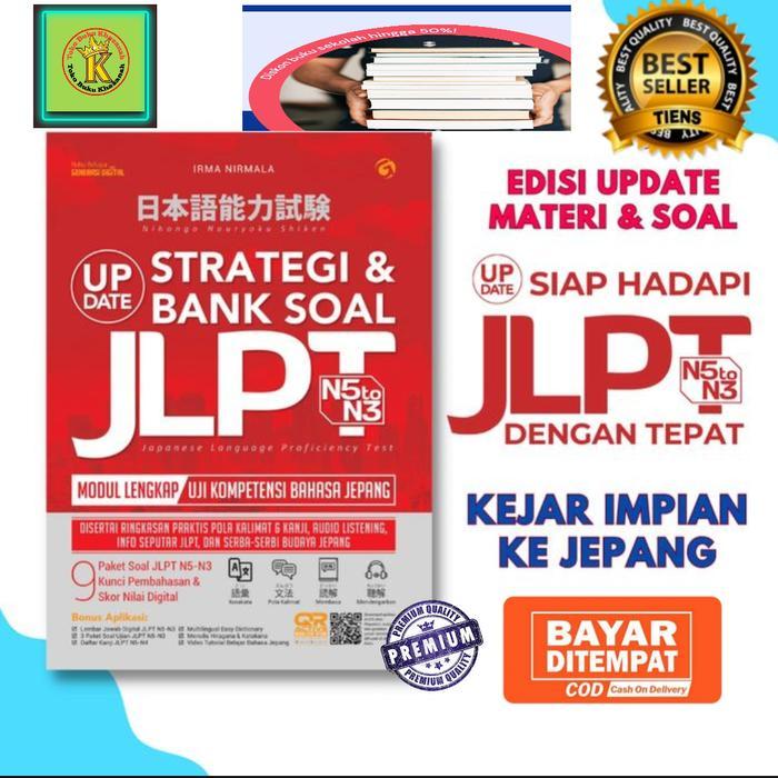` Buku Belajar Bahasa Jepang Update Strategi & Bank Soal JLPT N5-N3 jlpt Kuliah