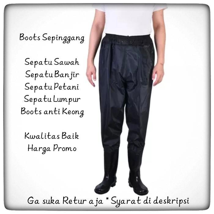 SEPATU SAWAH-SEPATU LUMPUR-SEPATU BANJIR-BOOT SAWAH-SEPATU PETANI