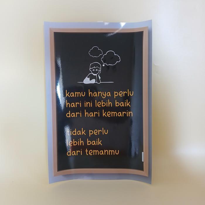 Poster Kata-kata Motivasi - Poster Quote Bijak - Poster Kalimat Motifasi
