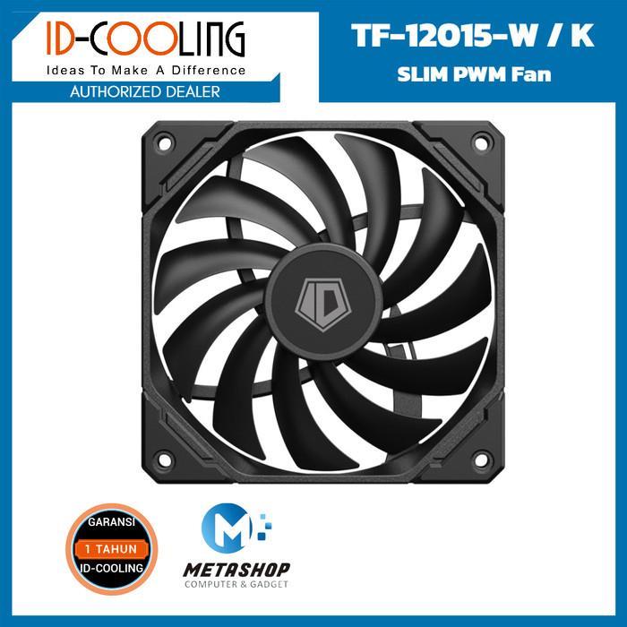 SALE ID-COOLING TF-12015-W WHITE TF-12015-K BLACK 120mm x 15mm SLIM PWM Fan Kipas Case IDCOOLING