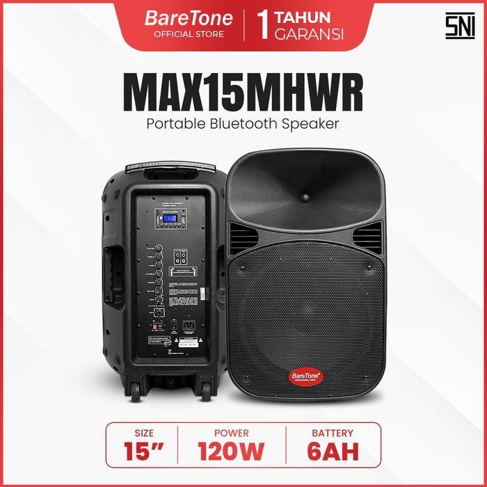BareTone Speaker Portable MAX15MHWR - 15 Inch dengan Bluetooth USB SD Card Input Mic Priority 120W 4