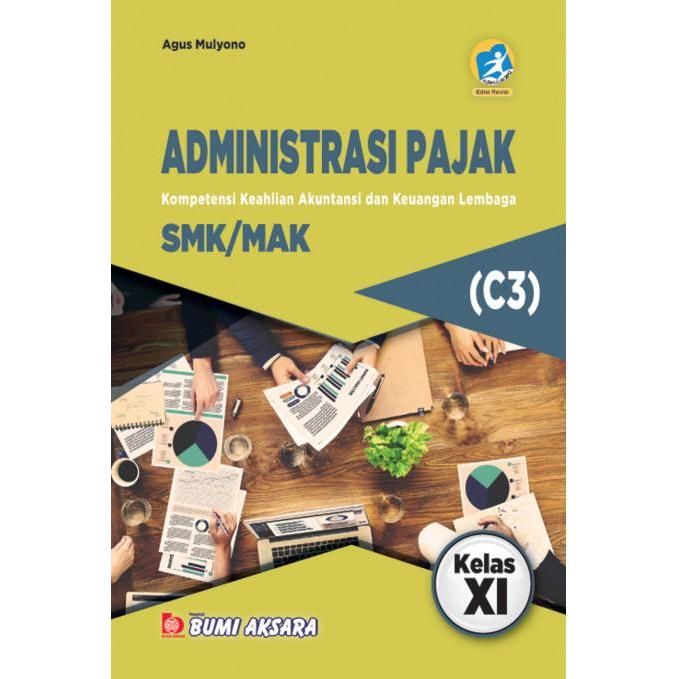 ` ADMINISTRASI PAJAK KELAS XI SMK-C3 [K13-REV]