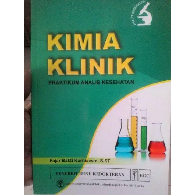 Kimia Klinik Praktikum Analisis Kesehatan