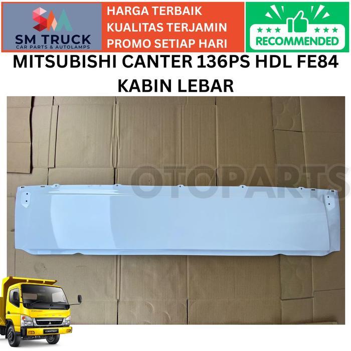 Ready (TAIWAN) FRONT PANEL KEDOK KAP DADA MUKA TOTOK DEPAN CANTER 136PS HDL KABIN LEBAR FE81 FE84