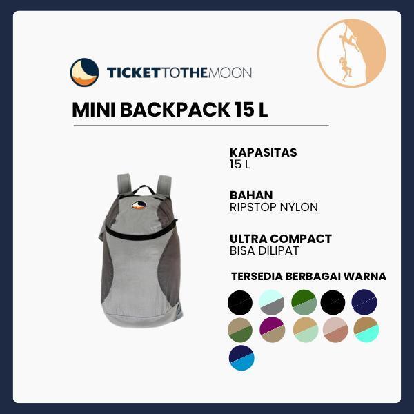 Ticket To The Moon Mini Backpack 15L - Ransel Serut Ringan 145g, Kapasitas 15L, Bahan Ripstop Nylon,