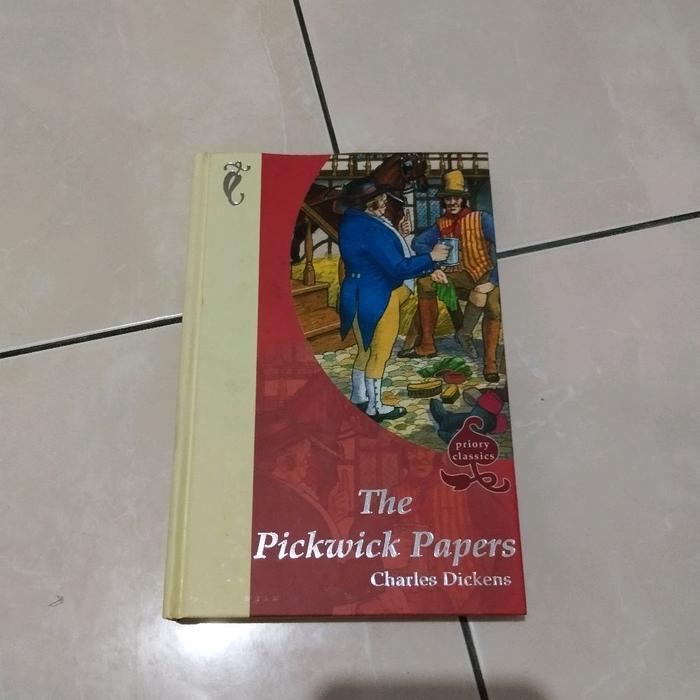 PRODUK TERBATAS Novel IMPORT CHARLES DICKENS THE PICKWICK PAPERS SECOND HARD COVER BAHASA INGGRIS