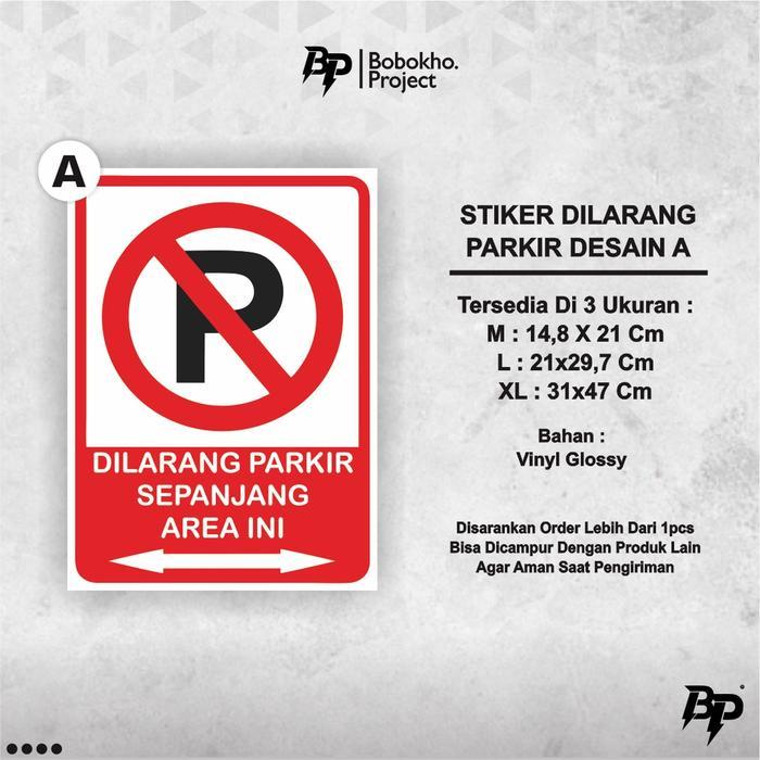 Sticker dilarang parkir / Stiker dilarang parkir / Rambu Dilarang Parkir / Stiker dilarang parkir