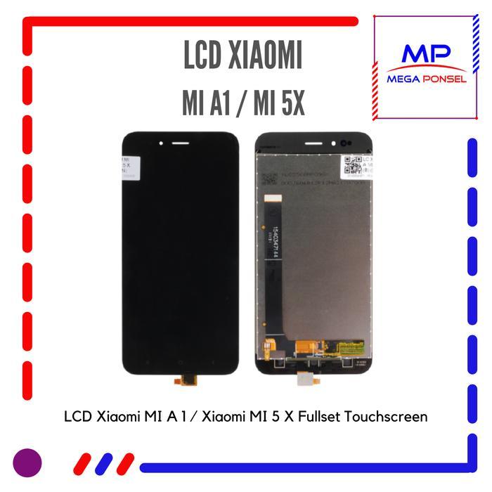 Lcd Xiaomi Mi A1 / Lcd Xiaomi Mi 5X Fullset Touchscreen