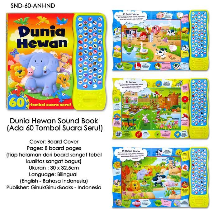 Dunia Hewan Sound Book 60 Suara Hewan & Pengenalan Nama Hewan 2 Bahasa (Bhs Indonesia & Inggris)