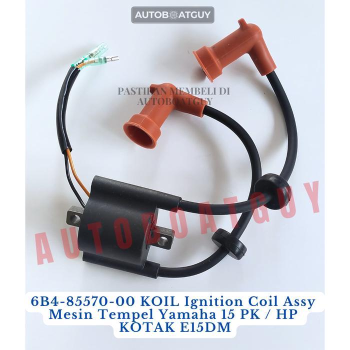 6B4-85570-00 Koil Ignition Coil Assy Mesin Tempel Yamaha 15 Pk / Hp Kotak E15Dm Dmh