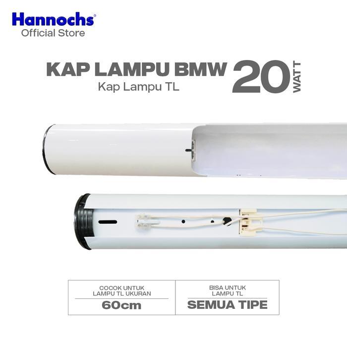 Hannochs Kap Lampu TL / Kap TL BMW 20W 60cm