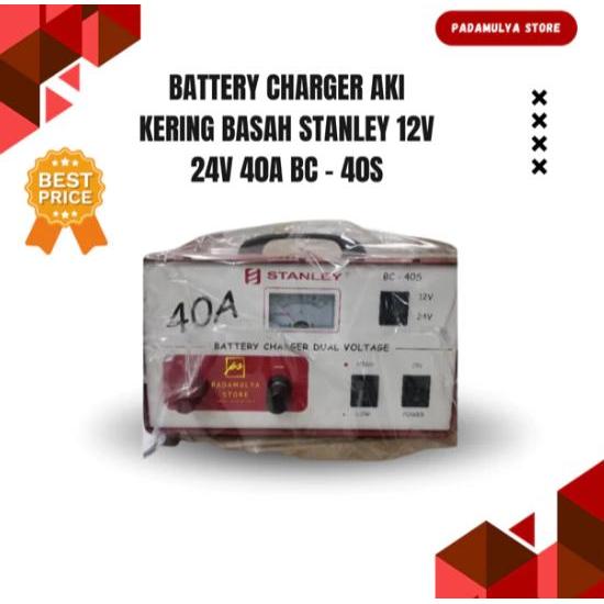 NEWSS CHARGER AKI STANLEY 40A / CHARGER STANLEY BC - 40S / CHARGER 40A