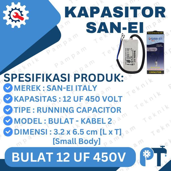 Kapasitor Sanei 12Uf 450V Bulat Original / Capacitor San Ei 12 Uf 450 V Tabung / Kapacitor Se 12