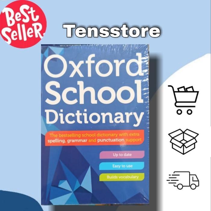 KAMUS OXFORD SCHOOL DICTIONARY