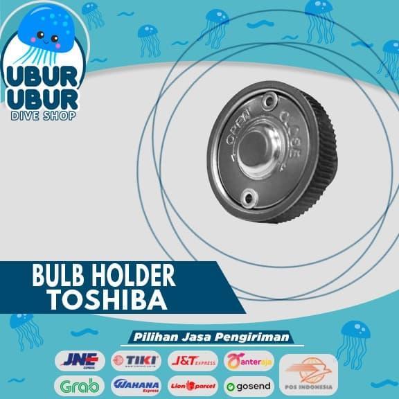 Toshiba BULB HOLDER untuk Senter Toshiba Type K-137 & K-138 Kode 997783 Aksesori Diving Berkualitas