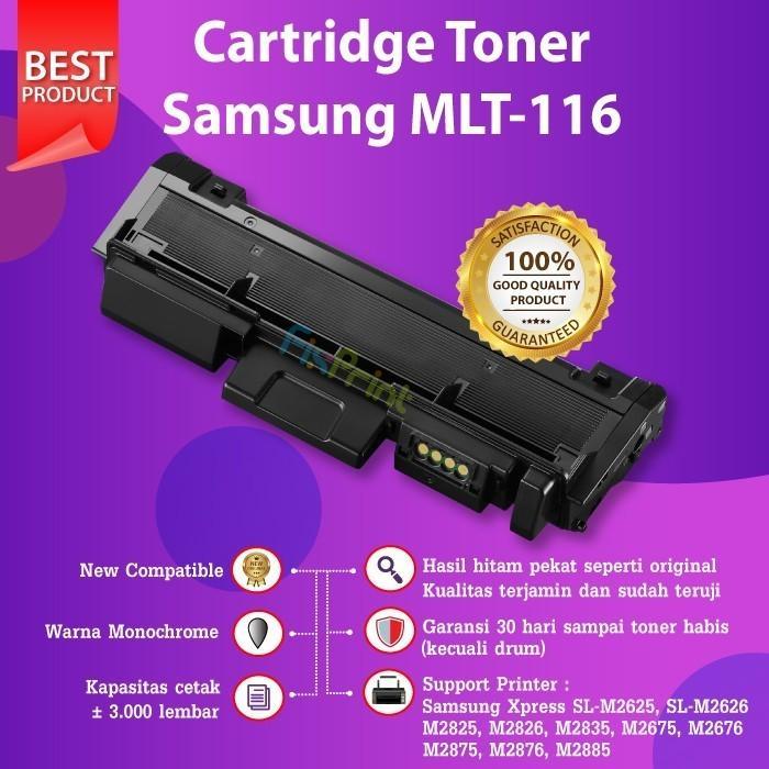 XANTRI CARTRIDGE TONER MLT-116 D116 KOMPATIBEL UNTUK PRINTER SL-M2885 M2625 MONOCHROME 3000 LEMBAR