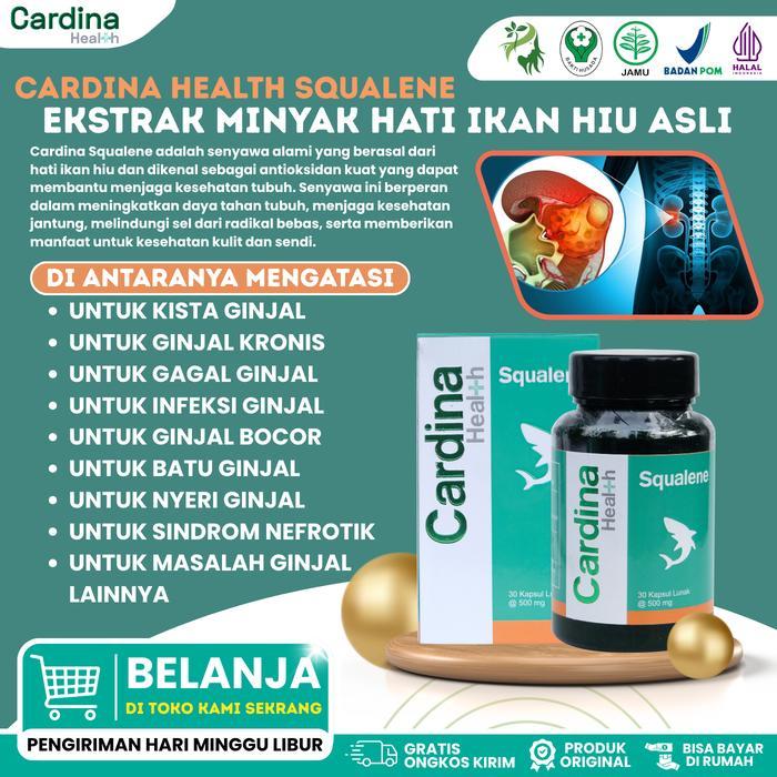 Cardina Health Squalene Herbal Untuk Kista Ginjal, Ginjal Kronis, Gagal Ginjal, Infeksi Ginjal,