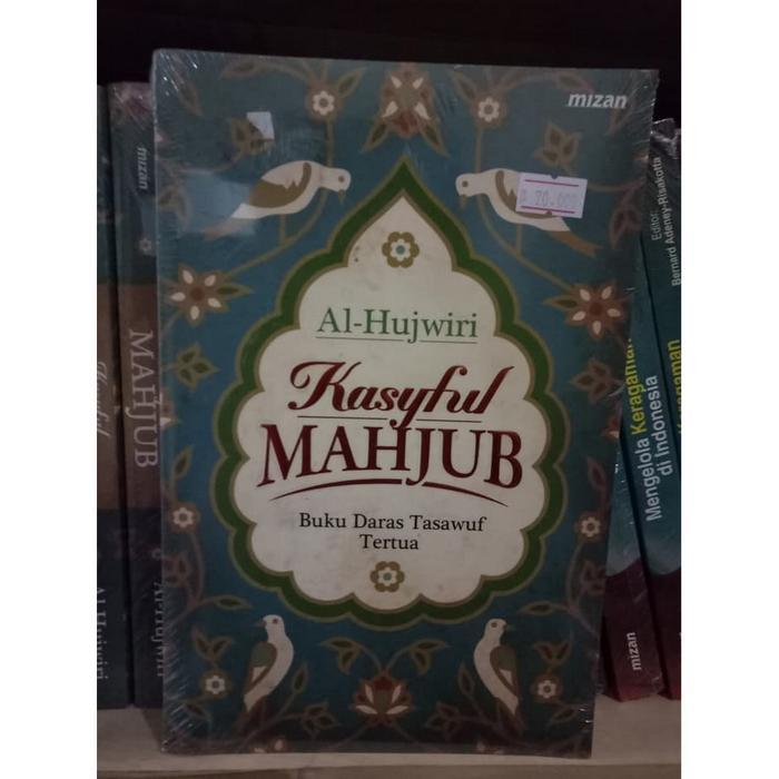 Buku Kasyful Mahjub Karya Al Hujwiri Penerbit Mizan Edisi Hardcover