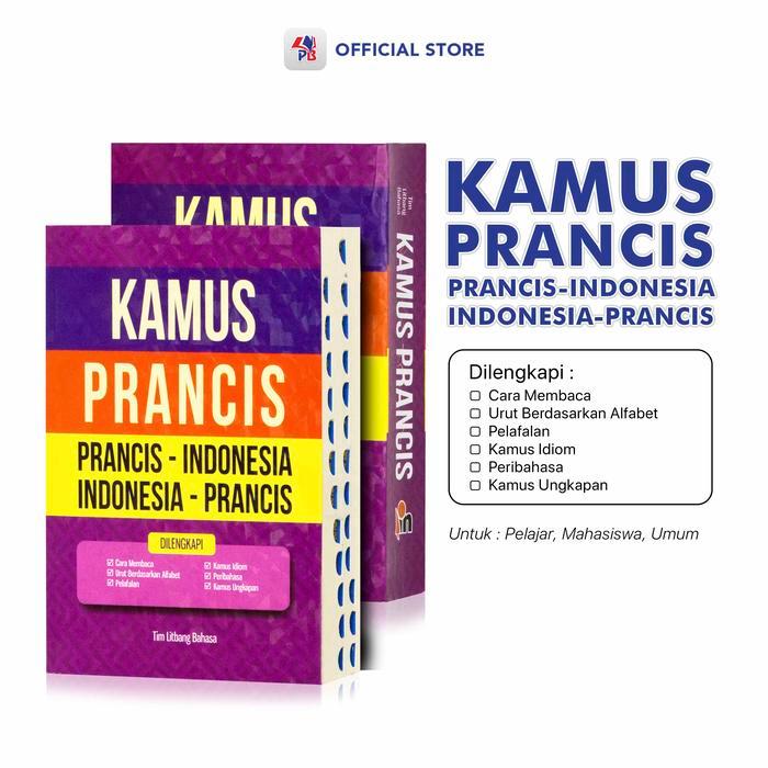 KAMUS BAHASA PRANCIS / KAMUS BAHASA PRANCIS - INDONESIA / INDONESIA PRANCIS - UKURAN SAKU DENGAN