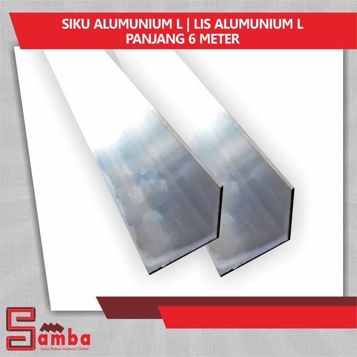 SIKU ALUMUNIUM L LIS ALUMUNIUM L PANJANG 6 METER