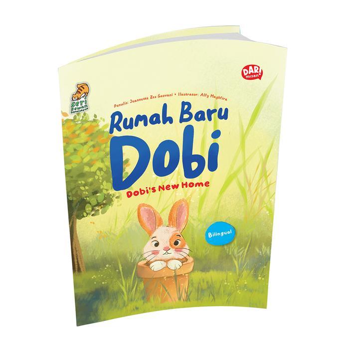 TERLARIS DAR MIZAN BUKU ANAK SERI HEWAN KESAYANGAN: RUMAH BARU DOBI (DOBIS NEW HOME) - BUKU CERITA