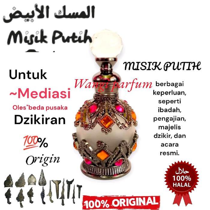 Minya Misik Putih Asli Original Misik Putih Non Alkohol Misik Putih Super Kental Terbaru 
