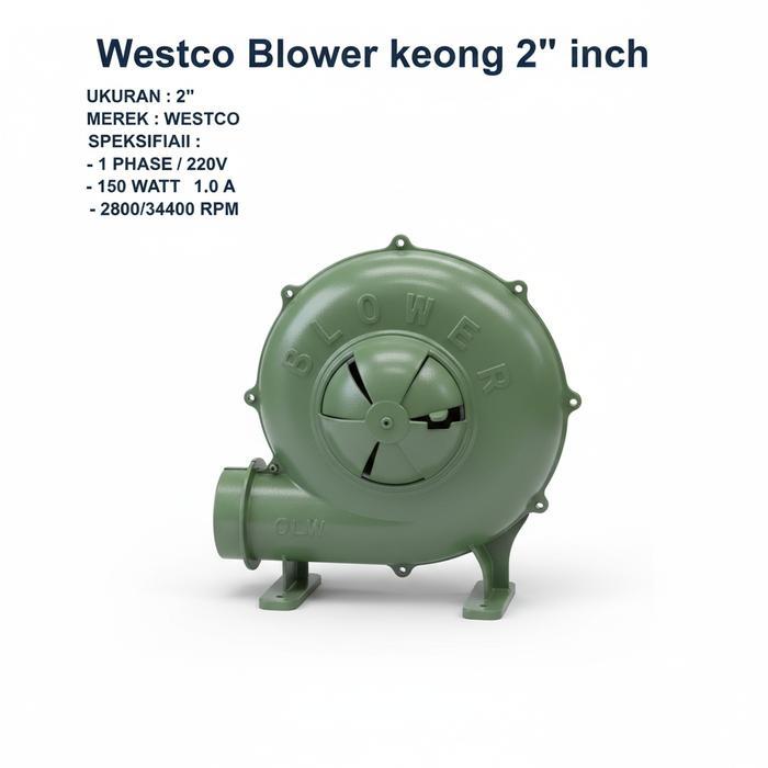 Blower Keong 2 Inch Westco / Blower Angin Tiup 2 Inch Westco Original #Gratisongkir