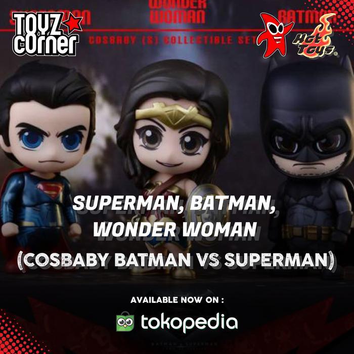 HOT TOYS COSBABY 222-224 BATMAN, SUPERMAN, WONDER WOMAN (SET)