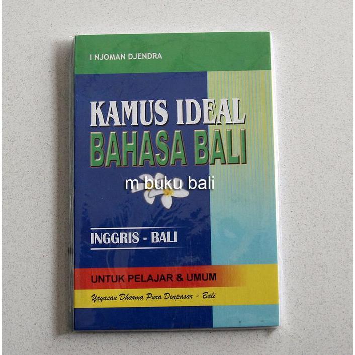 ` Kamus Ideal Bahasa Bali Inggris - Bali
