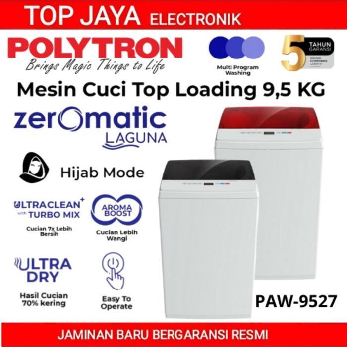 MESIN CUCI POLYTRON 9,5 KG TOP LOADING/POLYTRON MESIN CUCI 9,5 KG TOP LOADING NEW SERIES - DUS Bawaa