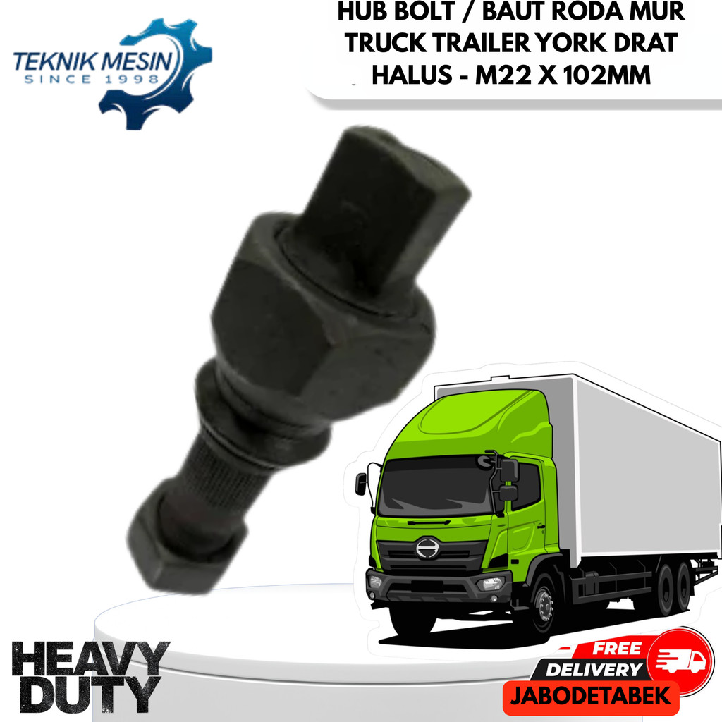 HUB BOLT / BAUT RODA MUR TRUCK TRAILER YORK DRAT HALUS - M22 X 102MM